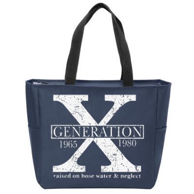 Genx Raised On Hose Water And Neglect Humor Zip Tote Bag