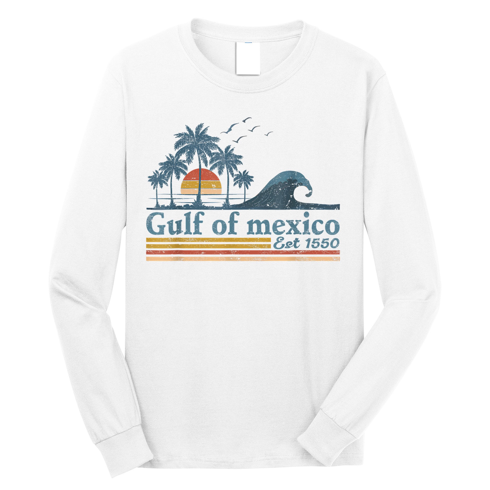 Gulf Retro Of Mexico Est 1550 Retro Vintage Beach Long Sleeve Shirt