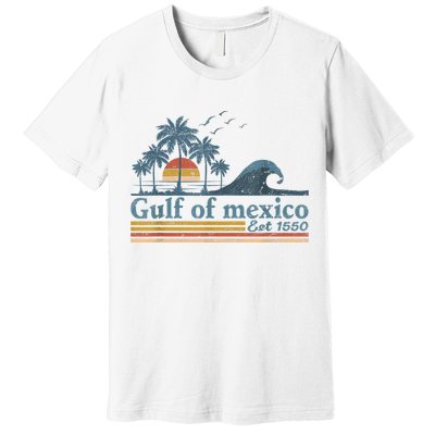 Gulf Retro Of Mexico Est 1550 Retro Vintage Beach Premium T-Shirt