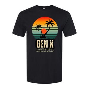 Genx Raised On Hose Water And Neglect Softstyle CVC T-Shirt