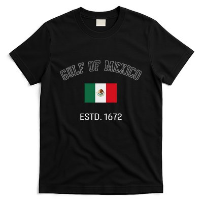 Gulf Retro Of Mexico Forever Estd 1672 Mexican Flag Gulf T-Shirt