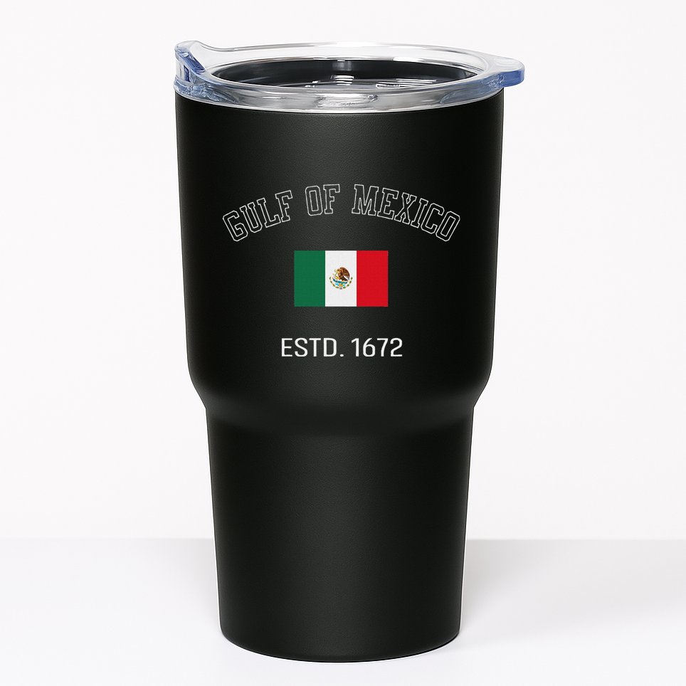 Gulf Retro Of Mexico Forever Estd 1672 Mexican Flag Gulf Tumbler