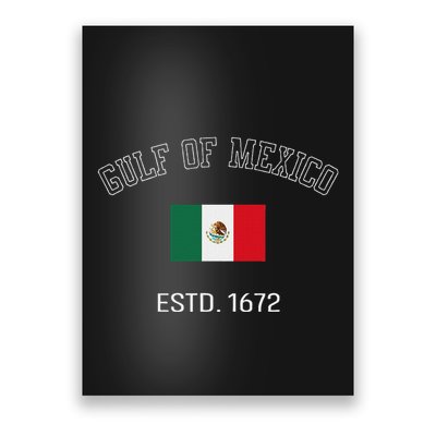 Gulf Retro Of Mexico Forever Estd 1672 Mexican Flag Gulf Poster