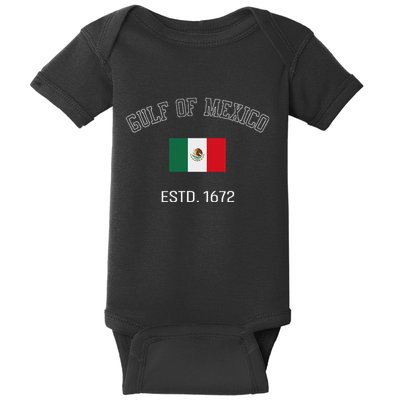 Gulf Retro Of Mexico Forever Estd 1672 Mexican Flag Gulf Baby Bodysuit