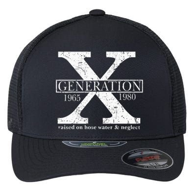 Genx Raised On Hose Water And Neglect Humor Flexfit Unipanel Trucker Cap