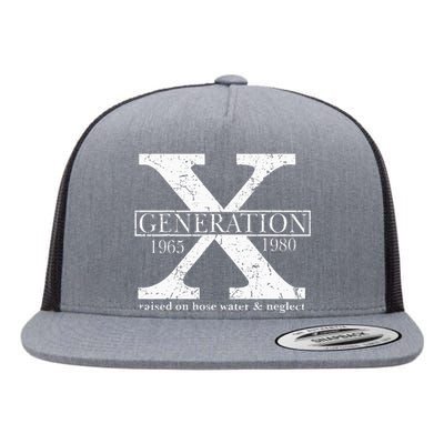 Genx Raised On Hose Water And Neglect Humor Flat Bill Trucker Hat