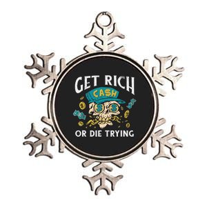 Get Rich Or Die Trying Money Hustle Hustler Cash Dollars Metallic Star Ornament