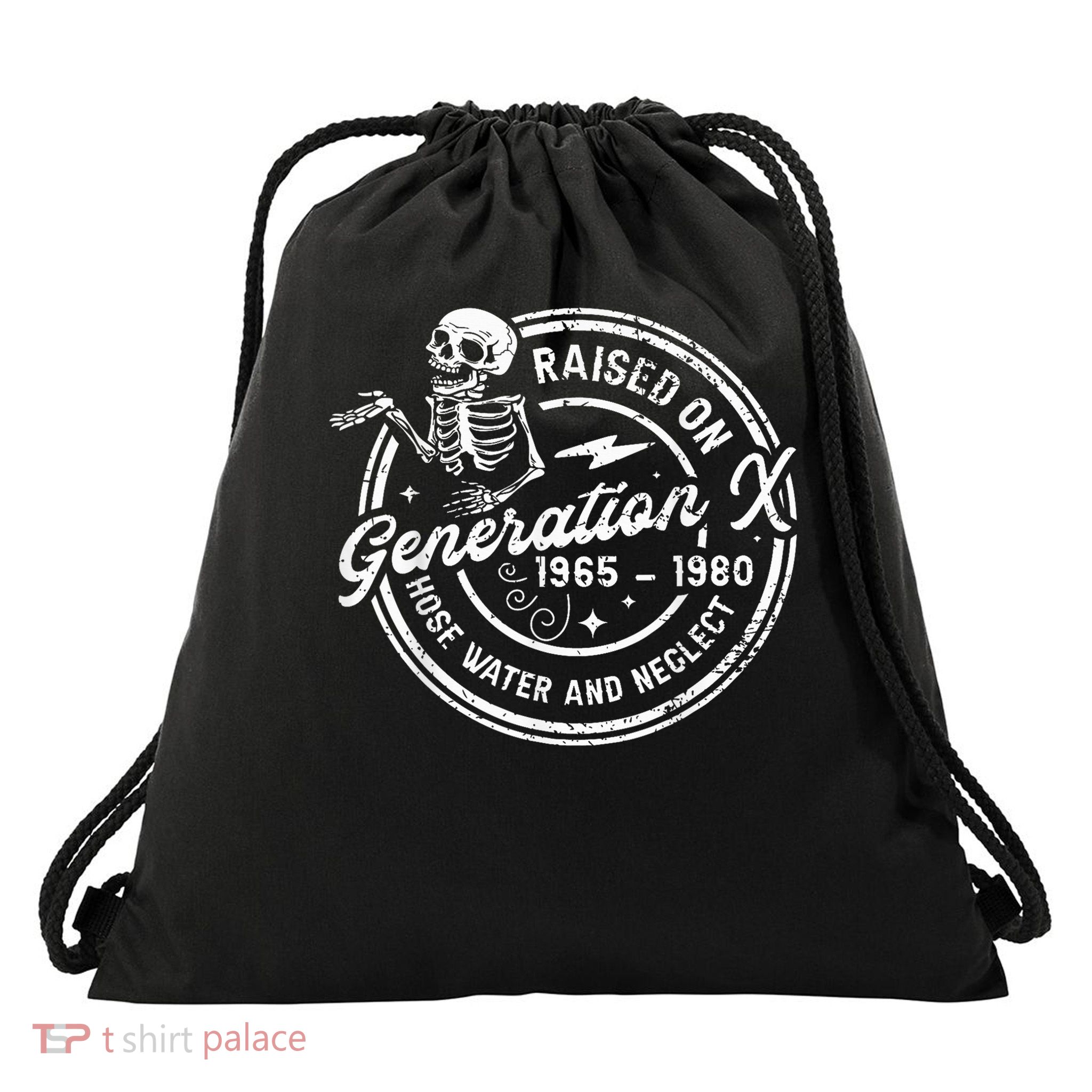 Gen-X Raised On Hose Water And Neglect Humor Drawstring Bag