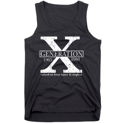 Genx Raised On Hose Water And Neglect Humor Tank Top