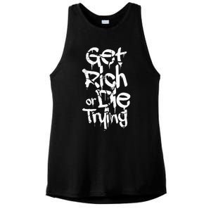 Get Rich Or Die Trying Money Millionaire Cash Miner Trader Ladies PosiCharge Tri-Blend Wicking Tank