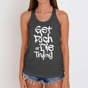 Get Rich Or Die Trying Money Millionaire Cash Miner Trader Women's Knotted Racerback Tank