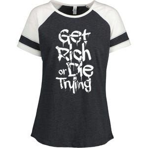 Get Rich Or Die Trying Money Millionaire Cash Miner Trader Enza Ladies Jersey Colorblock Tee