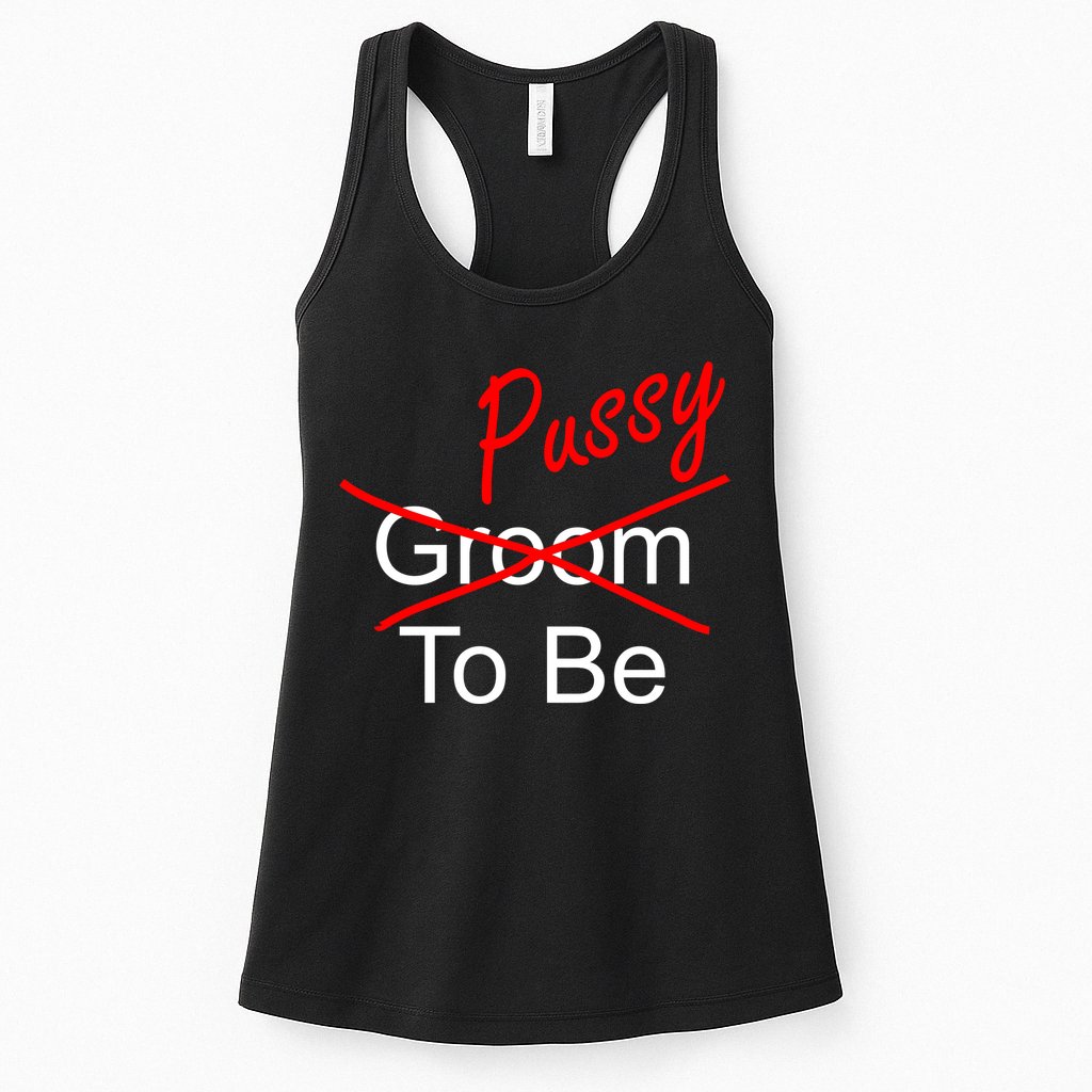 Groom To Be Pussy Womens Tank Top