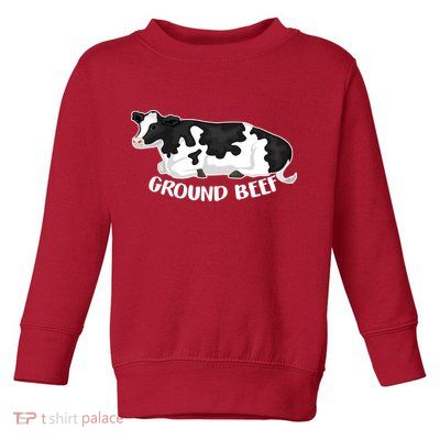 Ground Beef Funny Cow Toddler Sweatshirt