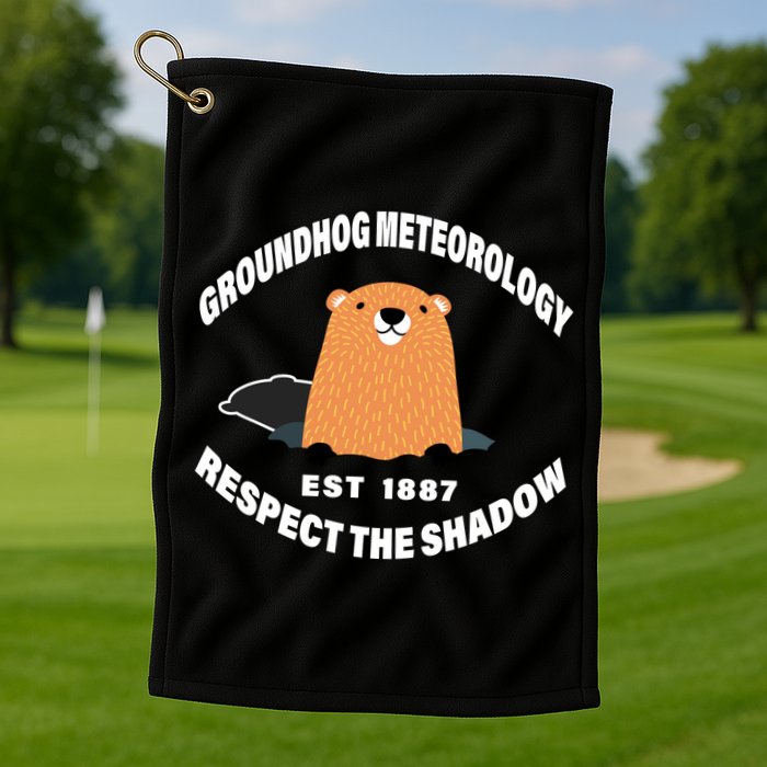 Groundhog Meteorology Respect The Shadow Golf Towel