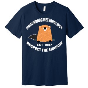 Groundhog Meteorology Respect The Shadow Premium T-Shirt