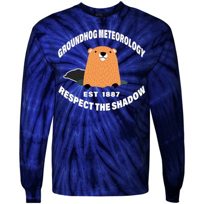 Groundhog Meteorology Respect The Shadow Tie-Dye Long Sleeve Shirt