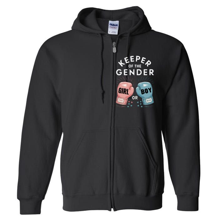 Gender Reveal Party Keeper Of Gender Boxing Full Zip Hoodie