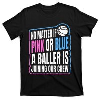 Gender Reveal Party Quote For A Basketball Player T-Shirt