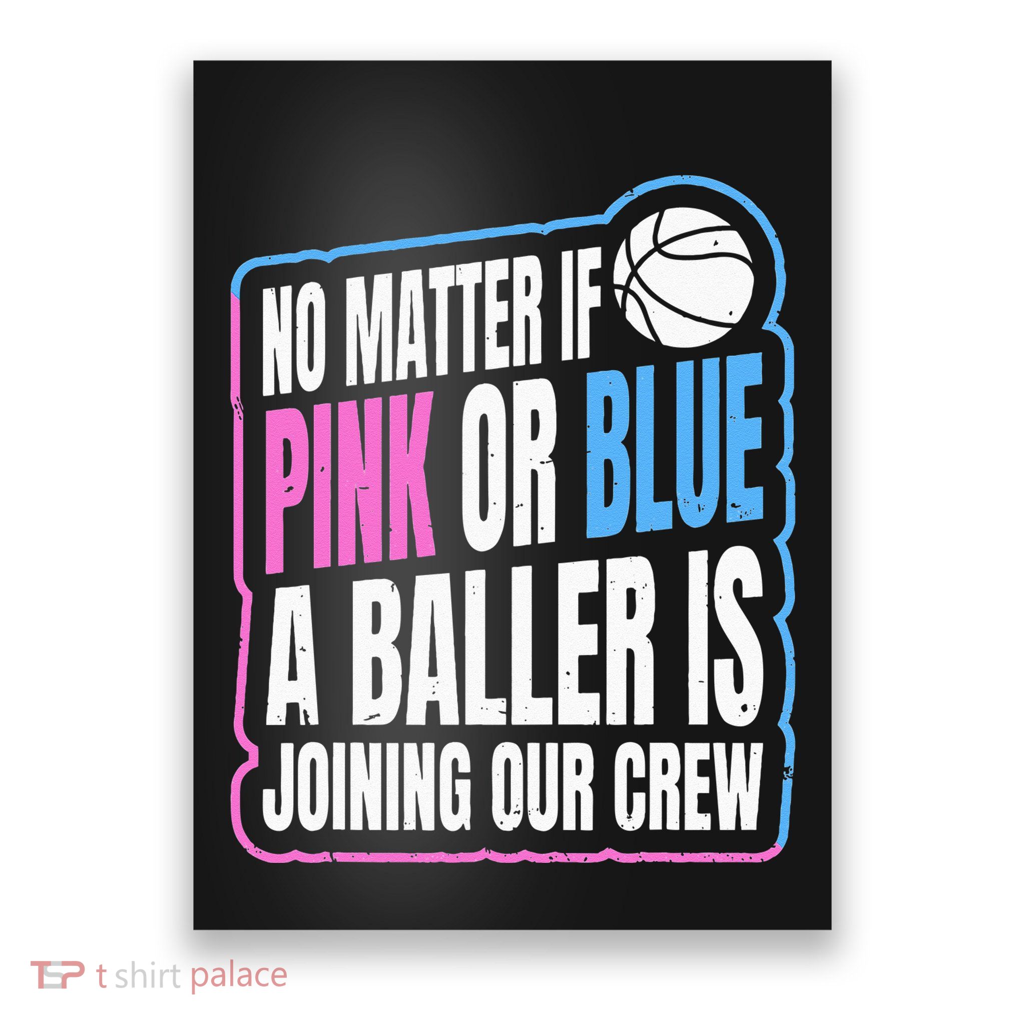 Gender Reveal Party Quote For A Basketball Player Poster