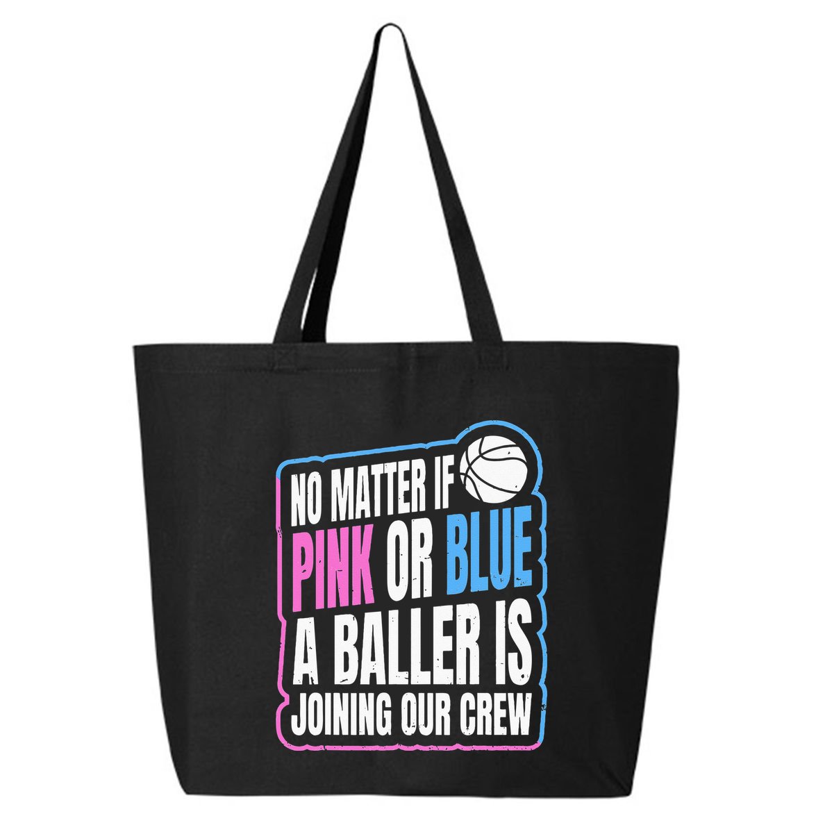 Gender Reveal Party Quote For A Basketball Player 25L Jumbo Tote