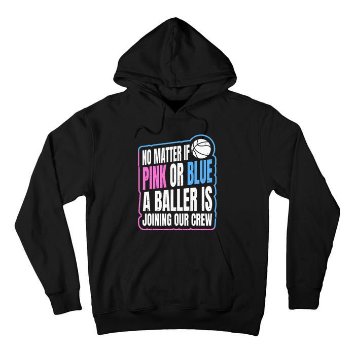 Gender Reveal Party Quote For A Basketball Player Tall Hoodie