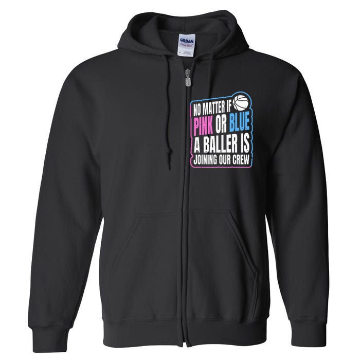 Gender Reveal Party Quote For A Basketball Player Full Zip Hoodie