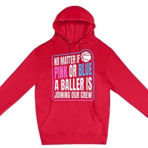 Gender Reveal Party Quote For A Basketball Player Premium Pullover Hoodie