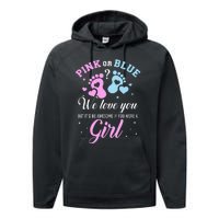 Gender reveal pink or blue love you but awesome if were Performance Fleece Hoodie