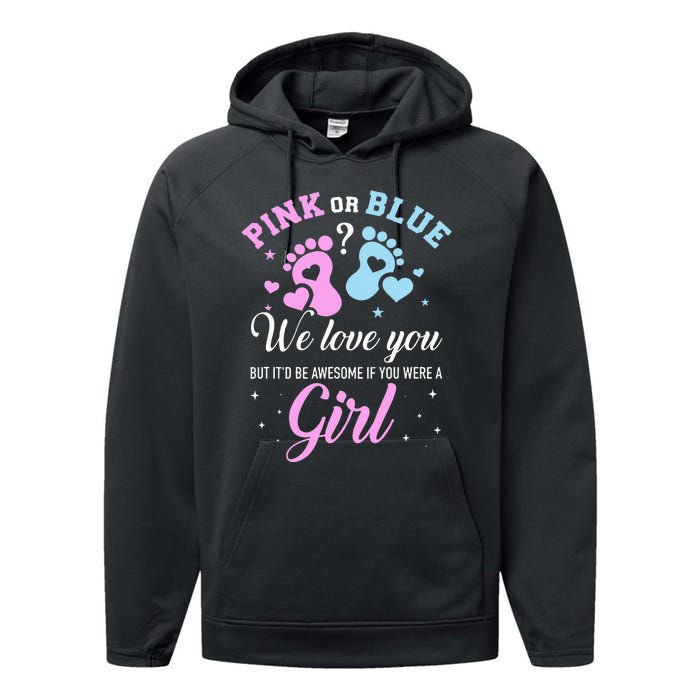 Gender reveal pink or blue love you but awesome if were Performance Fleece Hoodie