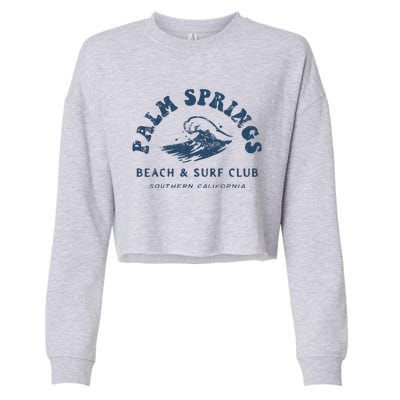 Groovy Retro Palm Springs Beach Surf Club Summer Vacations Cropped Pullover Crew