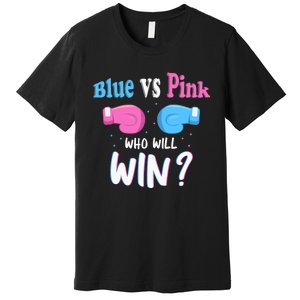 Gender Reveal Party Gifts, Blue Vs Pink Who Will Win? Premium T-Shirt