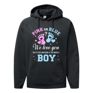 Gender Reveal Pink Or Blue Love You But Awesome If Were Boy Performance Fleece Hoodie