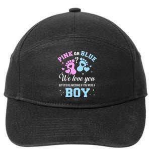 Gender Reveal Pink Or Blue Love You But Awesome If Were Boy 7-Panel Snapback Hat