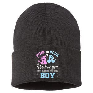 Gender Reveal Pink Or Blue Love You But Awesome If Were Boy Sustainable Knit Beanie