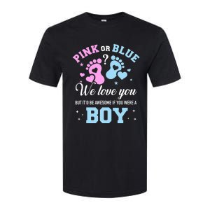 Gender Reveal Pink Or Blue Love You But Awesome If Were Boy Softstyle CVC T-Shirt