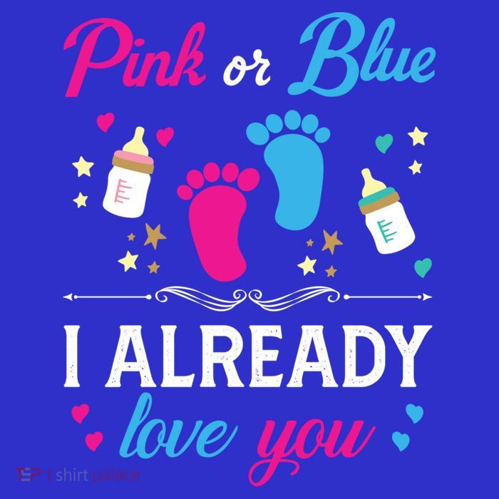 Gender Reveal Pink Or Blue I Already Love You For Mom And Dad Funny Gift Premium T-Shirt