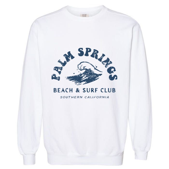 Groovy Retro Palm Springs Beach Surf Club Summer Garment-Dyed Sweatshirt