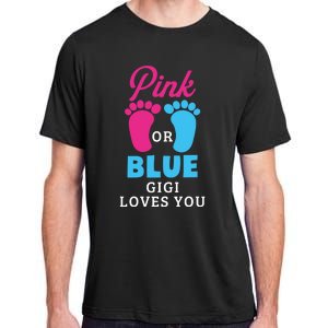 Gender Reveal Pink Or Blue Gigi Loves You Gift Adult ChromaSoft Performance T-Shirt