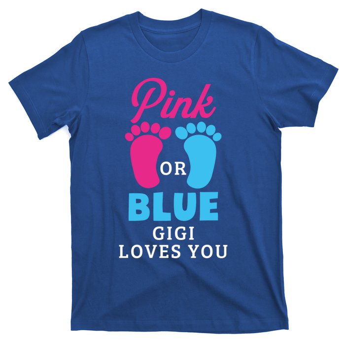 Gender Reveal Pink Or Blue Gigi Loves You Gift T-Shirt