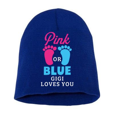 Gender Reveal Pink Or Blue Gigi Loves You Gift Short Acrylic Beanie