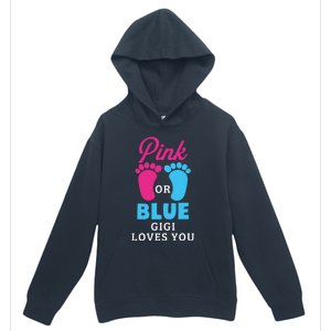 Gender Reveal Pink Or Blue Gigi Loves You Gift Urban Pullover Hoodie