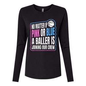 Gender Reveal Party Quote For A Basketball Player Womens Cotton Relaxed Long Sleeve T-Shirt