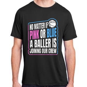 Gender Reveal Party Quote For A Basketball Player Adult ChromaSoft Performance T-Shirt