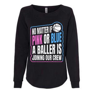 Gender Reveal Party Quote For A Basketball Player Womens California Wash Sweatshirt