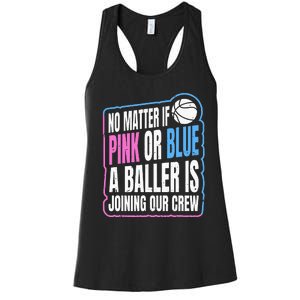 Gender Reveal Party Quote For A Basketball Player Women's Racerback Tank