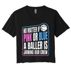 Gender Reveal Party Quote For A Basketball Player Women's Crop Top Tee