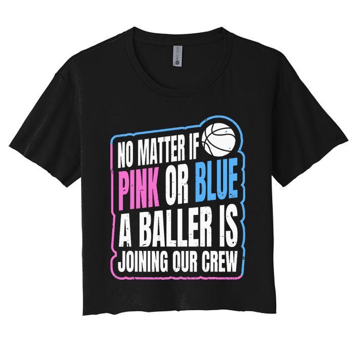 Gender Reveal Party Quote For A Basketball Player Women's Crop Top Tee