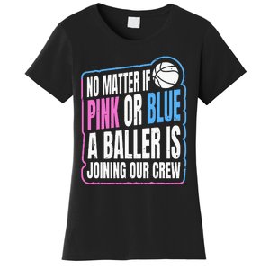 Gender Reveal Party Quote For A Basketball Player Women's T-Shirt