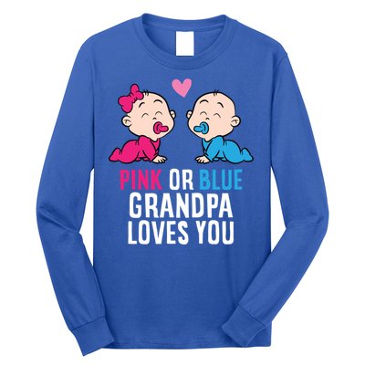 Gender Reveal Pregnancy Pink Or Blue Grandpa Loves You Gift Long Sleeve Shirt